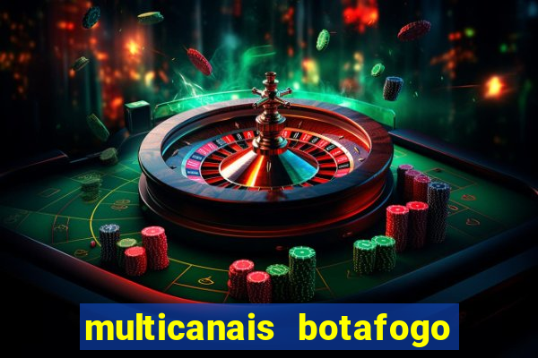 multicanais botafogo x vitoria